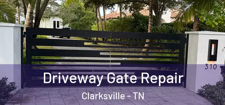 Driveway Gate Repair Clarksville - TN